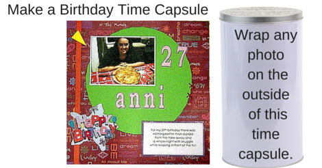 Make a Birthday Time Capsule 